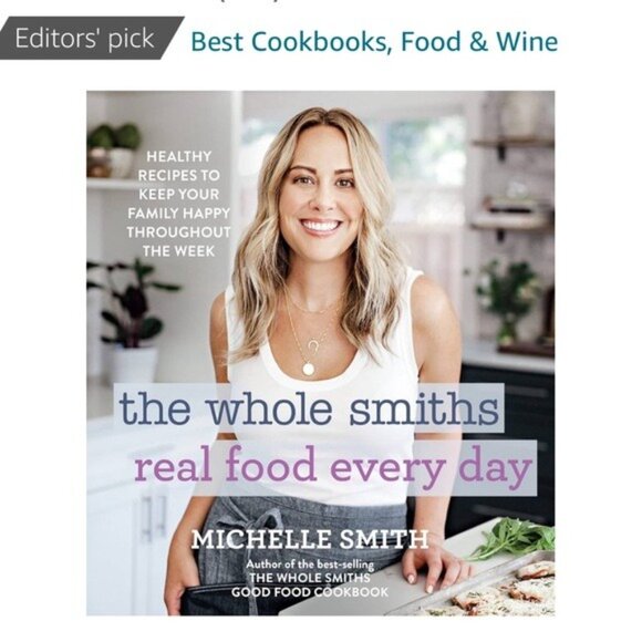 The Whole Smiths Real Food Every Day: Healthy Recipes to Keep Your Family Happy - Picture 3 of 3